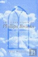 The Education Of Phillips Brooks