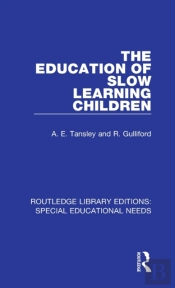 The Education Of Slow Learning Children