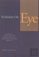 The Education Of The Eye