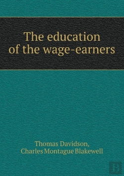 Bertrand.pt - The Education Of The Wage-Earners