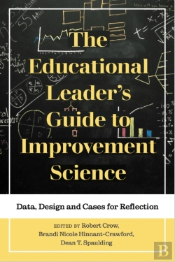 Bertrand.pt - The Educational Leader'S Guide To Improvement Science