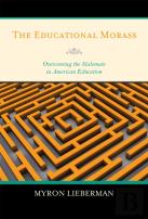 The Educational Morass