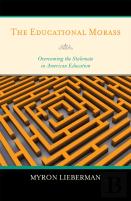 The Educational Morass