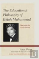 The Educational Philosophy Of Elijah Muhammad