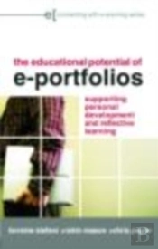 The Educational Potential Of E-Portfolios
