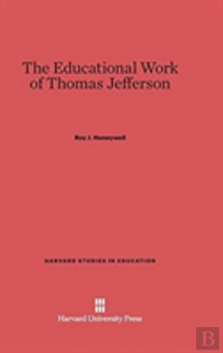 Bertrand.pt - The Educational Work Of Thomas Jefferson