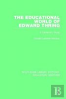 The Educational World Of Edward Thring