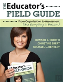 Bertrand.pt - The Educator'S Field Guide