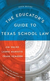 The Educator'S Guide To Texas School Law