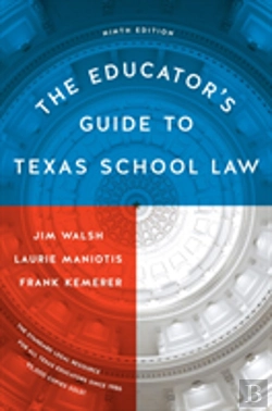 Bertrand.pt - The Educator'S Guide To Texas School Law