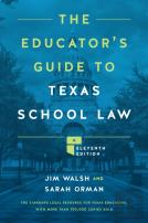 The Educator'S Guide To Texas School Law