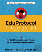 The Eduprotocol Field Guide