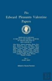 The Edward Pleasants Valentine Papers. A