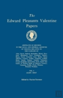 Bertrand.pt - The Edward Pleasants Valentine Papers. A