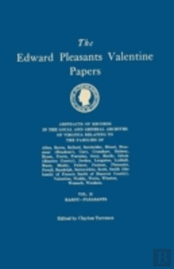 Bertrand.pt - The Edward Pleasants Valentine Papers. A