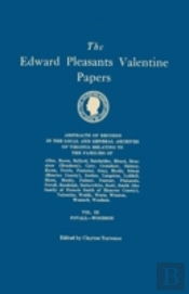 The Edward Pleasants Valentine Papers. A