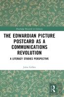 The Edwardian Picture Postcard As A Communications Revolution