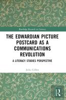 The Edwardian Picture Postcard As A Communications Revolution
