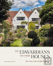 The Edwardians And Their Houses