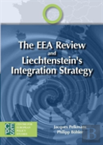 The Eea Review And Liechtenstein'S Integration Strategy