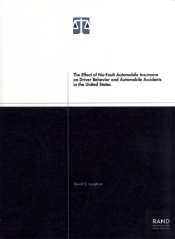 The Effect Of No-Fault Automobile Insurance On Driver Behavior And Automobile Accidents In The United States