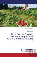 The Effect Of Organic Nutrient Complex And Potassium On Strawberry