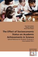 The Effect Of Socioeconomic Status On Academic Achievements In Science