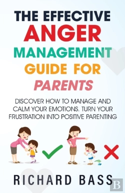 Bertrand.pt - The Effective Anger Management Guide For Parents