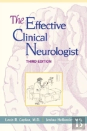 The Effective Clinical Neurologist