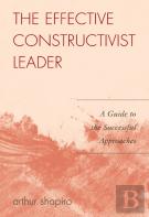 The Effective Constructivist Leader
