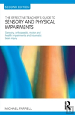 Bertrand.pt - The Effective Teacher'S Guide To Sensory And Physical Impairments