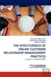 The Effectiveness Of Online Customer Relationship Management Practices