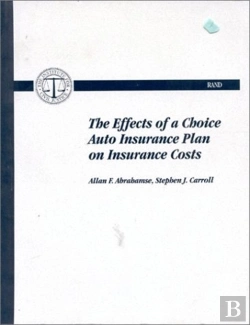 Bertrand.pt - The Effects Of A Choice Auto Insurance Plan On Insurance Costs