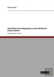 The Effects Of De-Regulation On The Us Electric Power Market