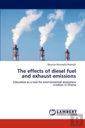 The Effects Of Diesel Fuel And Exhaust Emissions