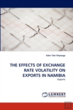 Bertrand.pt - The Effects Of Exchange Rate Volatility On Exports In Namibia