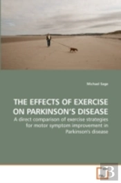The Effects Of Exercise On Parkinson'S D