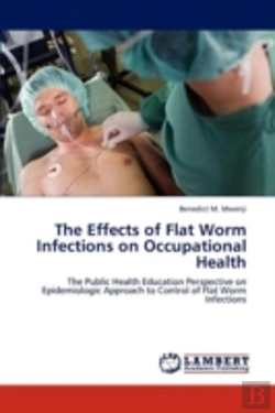 Bertrand.pt - The Effects Of Flat Worm Infections On Occupational Health