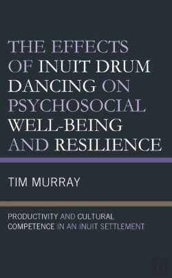 Bertrand.pt - The Effects Of Inuit Drum Dancing On Psychosocial Well-Being And Resilience