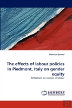 Bertrand.pt - The Effects Of Labour Policies In Piedmont, Italy On Gender Equity