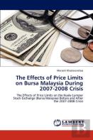 The Effects Of Price Limits On Bursa Malaysia During 2007-2008 Crisis