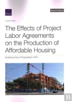 Bertrand.pt - The Effects Of Project Labor Agreements On The Production Of Affordable Housing