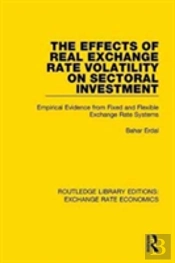 The Effects Of Real Exchange Rate Volatility On Sectoral Investment
