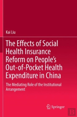 Bertrand.pt - The Effects Of Social Health Insurance Reform On Peopleâ€™S Out-Of-Pocket Health Expenditure In China