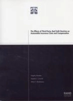 Bertrand.pt - The Effects Of Third-Party Bad Faith Doctrine On Automobile Insurance Costs And Compensation