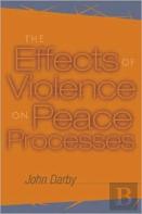 The Effects Of Violence On Peace Processes