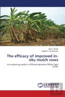 The Efficacy Of Improved In-Situ Mulch Rows