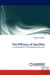 The Efficacy Of Sacrifice