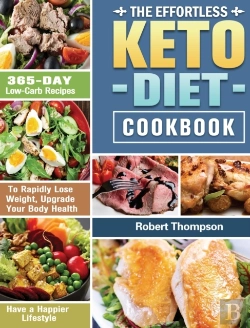 Bertrand.pt - The Effortless Keto Diet Cookbook: 365-D
