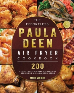 Bertrand.pt - The Effortless Paula Deen Air Fryer Cook